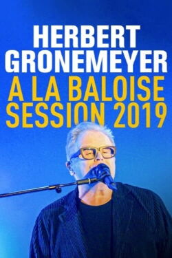 Herbert Grönemeyer - Baloise Session (2019)