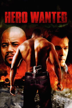 Hero Wanted - Helden brauchen kein Gesetz (2008)