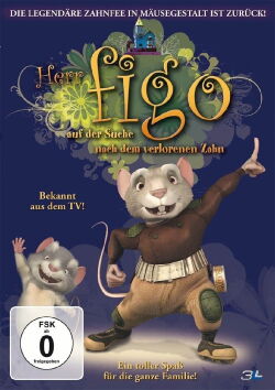 Herr Figo - Auf der Suche nach dem verlorenen Zahn (2008)