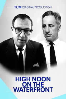 High Noon On the Waterfront (2022)
