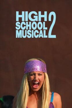 High School Musical 2 (2007)