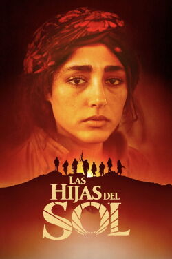 Hijas del sol (2018)