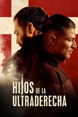 Hijos de la ultraderecha (2019)