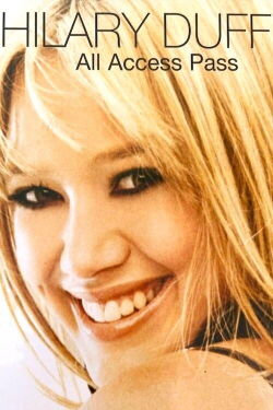 Hilary Duff: All Access Pass (2003)