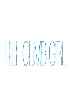 Hill Climb Girl (2014)