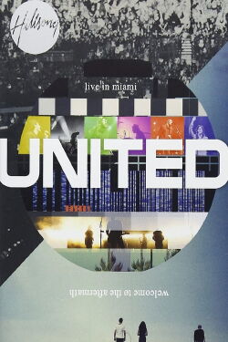 Hillsong United - Live in Miami (2012)