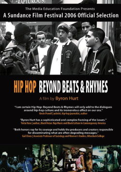 Hip-Hop: Beyond Beats & Rhymes (2006)