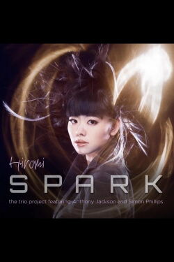 Hiromi - Spark (2016)