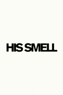 His Smell (2023)