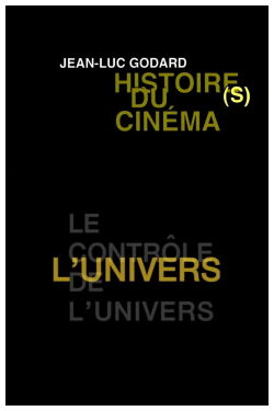 Histoire(s) du Cinéma 4a: The Control of the Universe (2006)