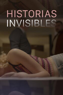 Historias invisibles (2024)