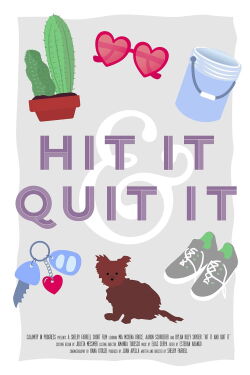 Hit it and Quit it (2019)