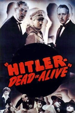 Hitler, vivo o muerto (1942)