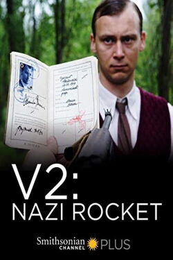 Hitlers Angriff aus dem All - Das Geheimnis der V2 (2016)