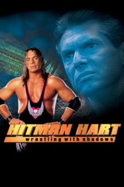 Hitman Hart: Wrestling with Shadows (1998)