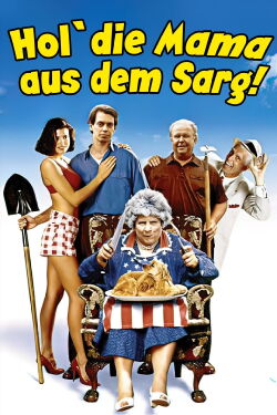 Hol' die Mama aus dem Sarg! (1993)