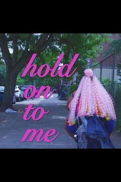 Hold On To Me (2023)