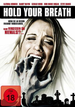 Hold Your Breath (2012)