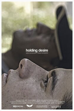 Holding Desire (2018)