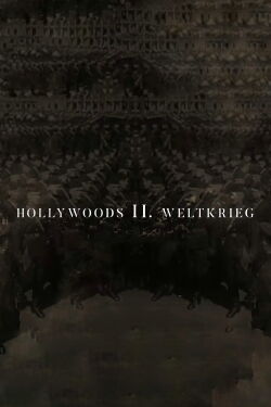 Hollywood's Second World War (2019)