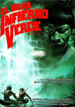 Holocausto Canibal 2: Infierno verde (1988)