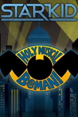 Holy Musical B@man! (2012)