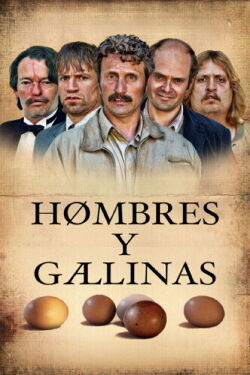 Hombres y gallinas (2015)