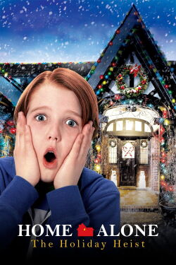 Home Alone: The Holiday Heist (2012)