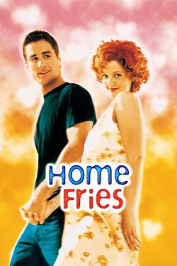 Home Fries (1998)