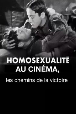 Homosexualité au cinéma, les chemins de la victoire (2024)