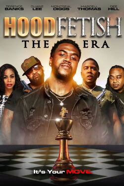 Hood Fetish: The Era (2022)