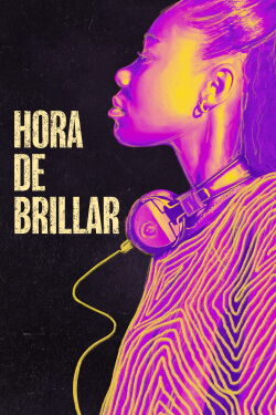 Hora de brillar (2022)