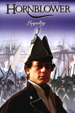 Hornblower - Loyalität (2003)