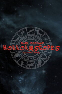 Horror-Scopes Volume Three: Dark Zodiac (2025)
