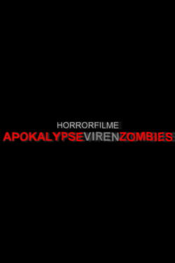 Horrorfilme - Von Apokalypse, Viren und Zombies (2010)
