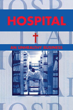Hospital - An Unhealthy Business (1997)