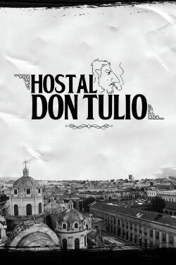 Hostal Don Tulio (2018)