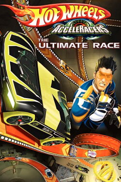 Hot Wheels Acceleracers 4: La Carrera Final (2005)