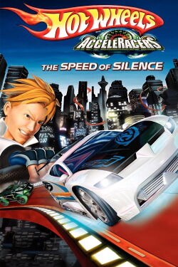 Hot Wheels AcceleRacers: The Speed of Silence (2005)