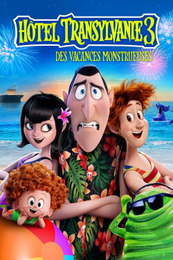 Hôtel Transylvanie 3 : Les vacances d'été (2018)