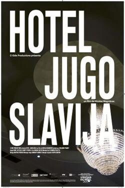 Hotel Yugoslavia (2017)