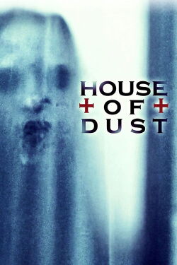 House of Dust (2013)