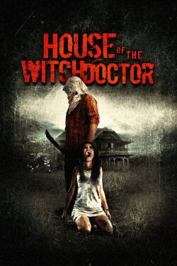 House of the Witchdoctor (2014)