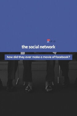 How Did They Ever Make a Movie of Facebook? (2011)