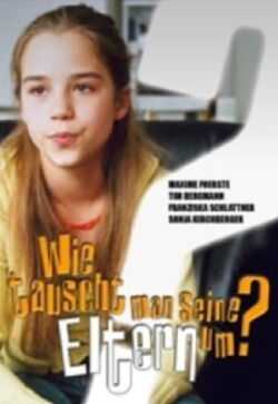 How Do You Change Your Parents? (2003)