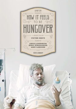 How it feels to be hungover (2018)