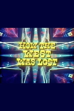 How the West Was Lost (1967)