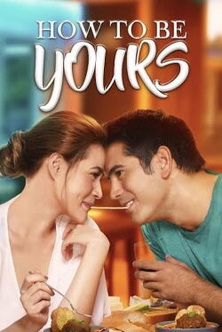 How To Be Yours (2016)