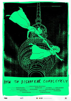 How to Disappear Completely (2015)