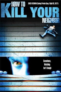 How to Kill Your Neighbour (2009)